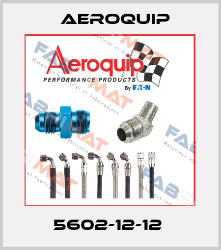 5602-12-12  Aeroquip