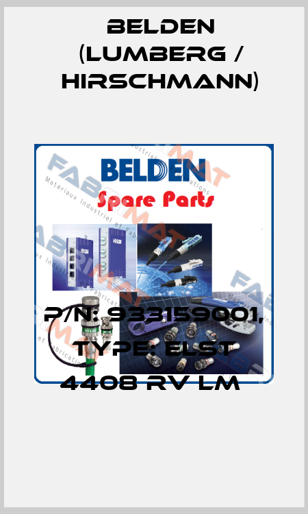 P/N: 933159001, Type: ELST 4408 RV LM  Belden (Lumberg / Hirschmann)