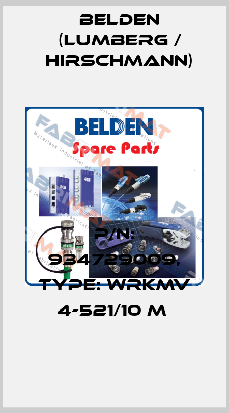 P/N: 934729009, Type: WRKMV 4-521/10 M  Belden (Lumberg / Hirschmann)