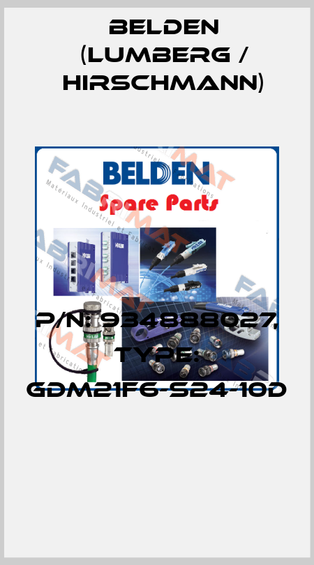 P/N: 934888027, Type: GDM21F6-S24-10D  Belden (Lumberg / Hirschmann)