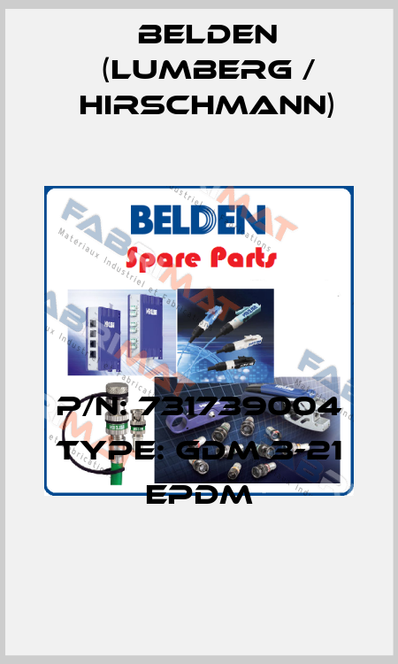 P/N: 731739004 Type: GDM 3-21 EPDM Belden (Lumberg / Hirschmann)