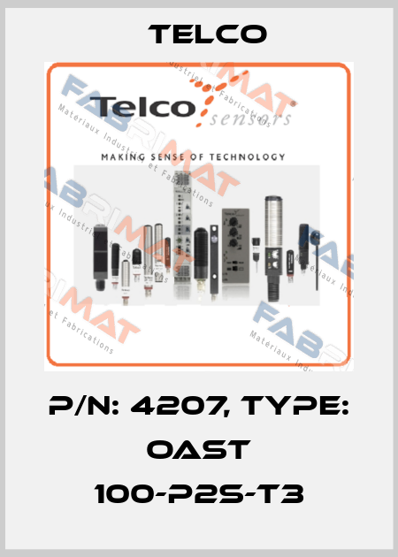 p/n: 4207, Type: OAST 100-P2S-T3 Telco