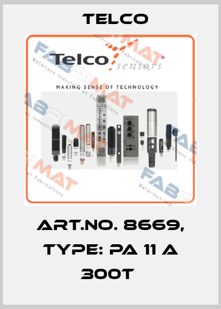Art.No. 8669, Type: PA 11 A 300T  Telco