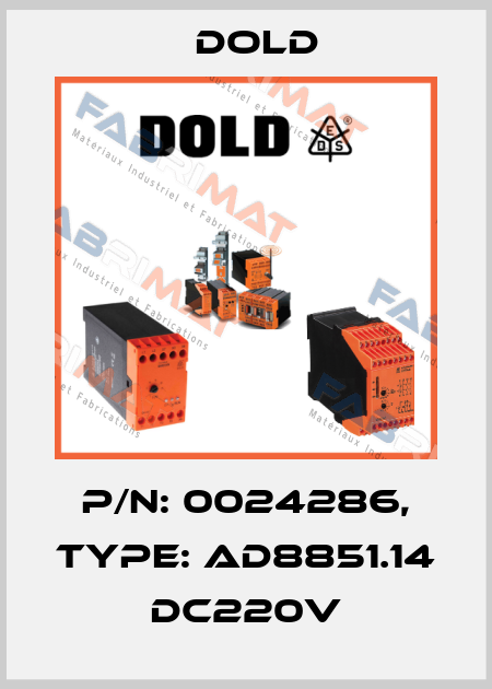 p/n: 0024286, Type: AD8851.14 DC220V Dold