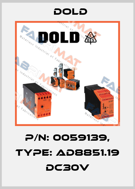 p/n: 0059139, Type: AD8851.19 DC30V Dold