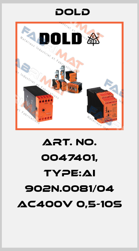 Art. No. 0047401, Type:AI 902N.0081/04 AC400V 0,5-10S  Dold