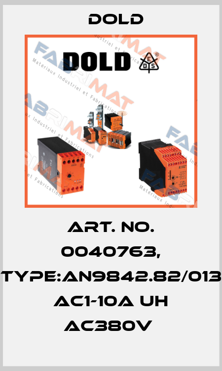 Art. No. 0040763, Type:AN9842.82/013 AC1-10A UH AC380V  Dold