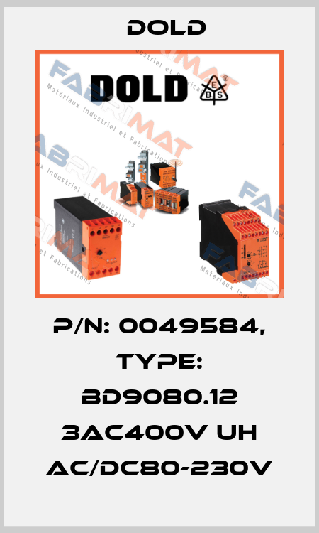 p/n: 0049584, Type: BD9080.12 3AC400V UH AC/DC80-230V Dold