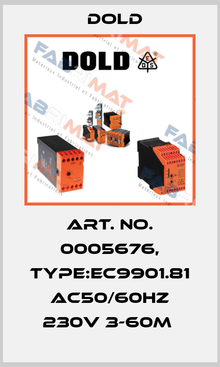 Art. No. 0005676, Type:EC9901.81 AC50/60HZ 230V 3-60M  Dold