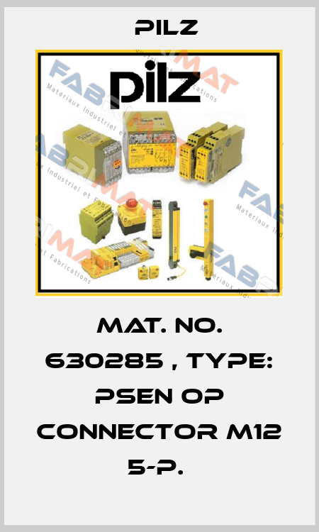 Mat. No. 630285 , Type: PSEN op connector M12 5-p.  Pilz