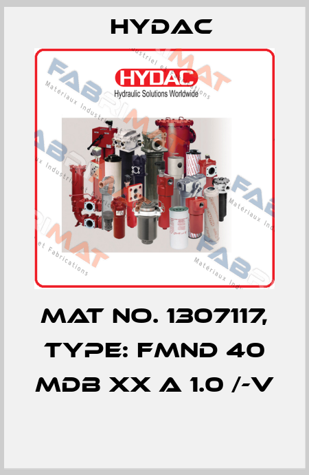 Mat No. 1307117, Type: FMND 40 MDB XX A 1.0 /-V  Hydac