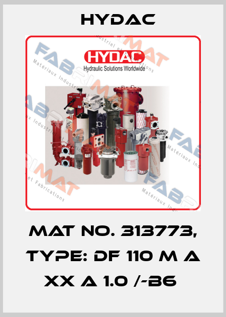 Mat No. 313773, Type: DF 110 M A XX A 1.0 /-B6  Hydac