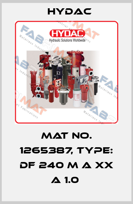 Mat No. 1265387, Type: DF 240 M A XX A 1.0  Hydac