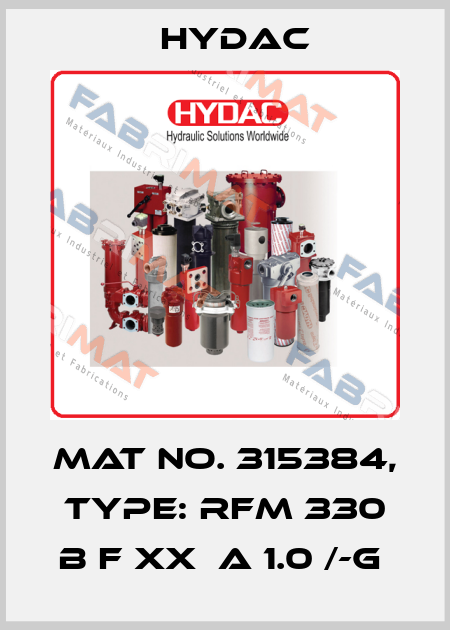 Mat No. 315384, Type: RFM 330 B F XX  A 1.0 /-G  Hydac