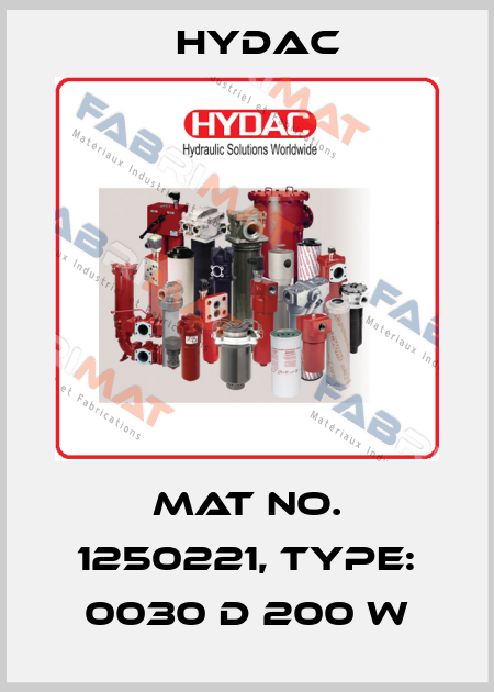 Mat No. 1250221, Type: 0030 D 200 W Hydac