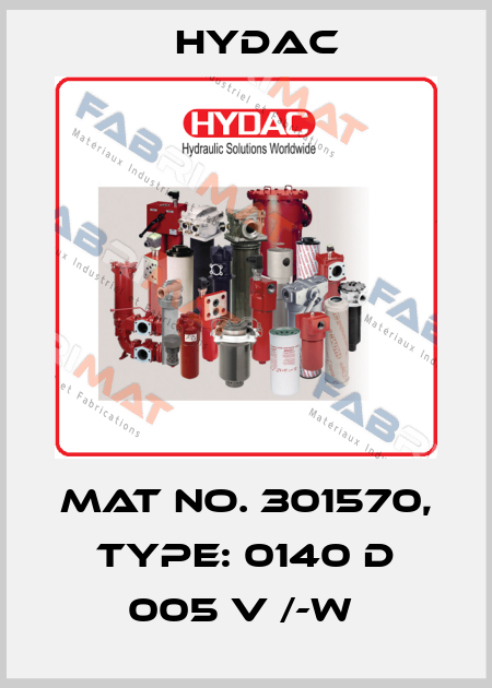 Mat No. 301570, Type: 0140 D 005 V /-W  Hydac