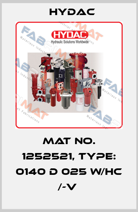 Mat No. 1252521, Type: 0140 D 025 W/HC /-V  Hydac