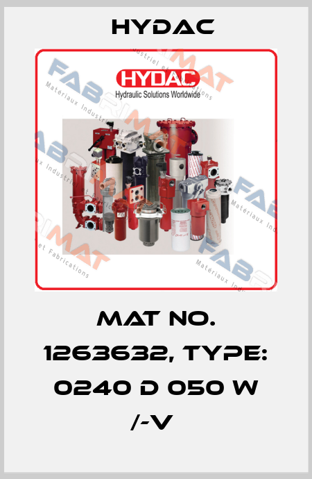 Mat No. 1263632, Type: 0240 D 050 W /-V  Hydac