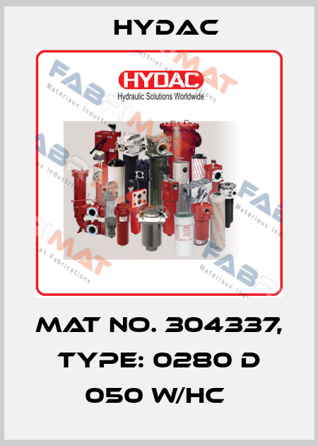 Mat No. 304337, Type: 0280 D 050 W/HC  Hydac