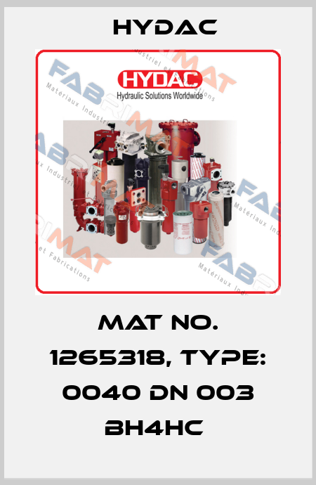Mat No. 1265318, Type: 0040 DN 003 BH4HC  Hydac