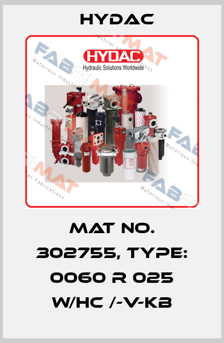 Mat No. 302755, Type: 0060 R 025 W/HC /-V-KB Hydac