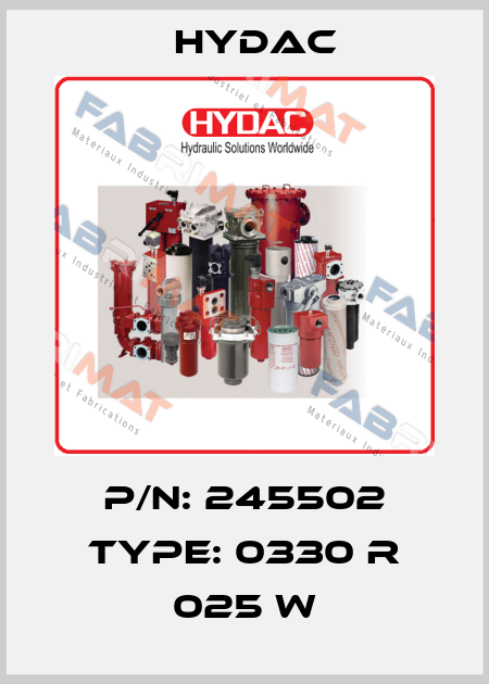 P/N: 245502 Type: 0330 R 025 W Hydac