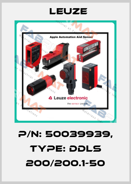 p/n: 50039939, Type: DDLS 200/200.1-50 Leuze