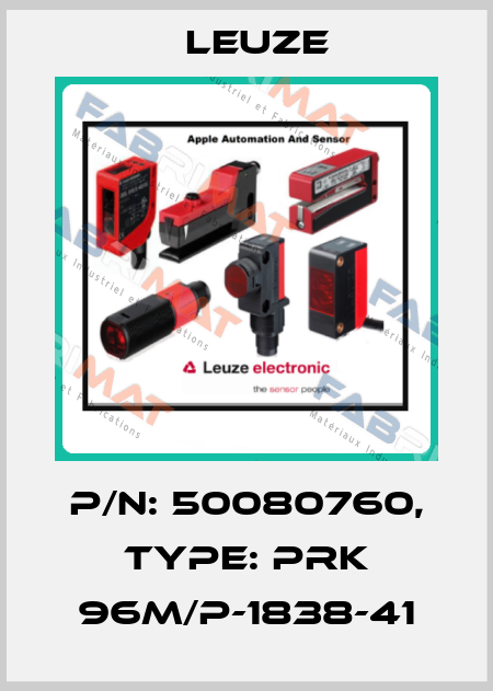 p/n: 50080760, Type: PRK 96M/P-1838-41 Leuze