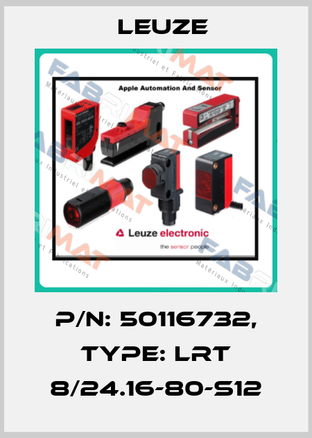p/n: 50116732, Type: LRT 8/24.16-80-S12 Leuze