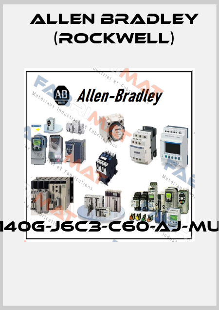 140G-J6C3-C60-AJ-MU  Allen Bradley (Rockwell)