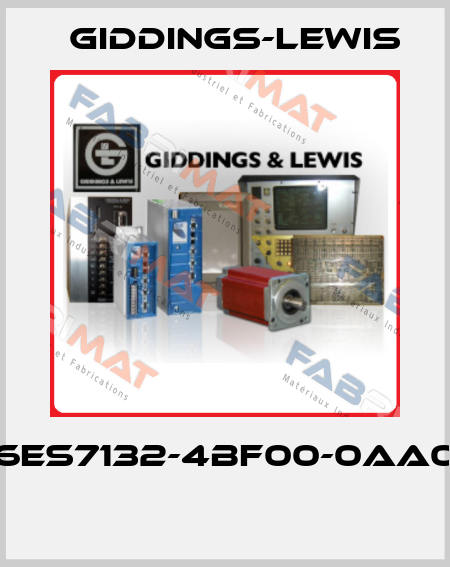 6ES7132-4BF00-0AA0  Giddings-Lewis