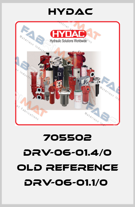 705502 DRV-06-01.4/0 OLD REFERENCE DRV-06-01.1/0  Hydac