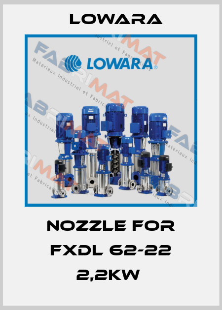 nozzle for FXDL 62-22 2,2kW  Lowara