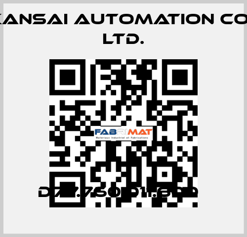 D7.7.760.011.600   KANSAI Automation Co., Ltd.