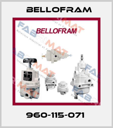 960-115-071  Bellofram