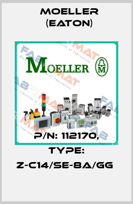 P/N: 112170, Type: Z-C14/SE-8A/GG  Moeller (Eaton)