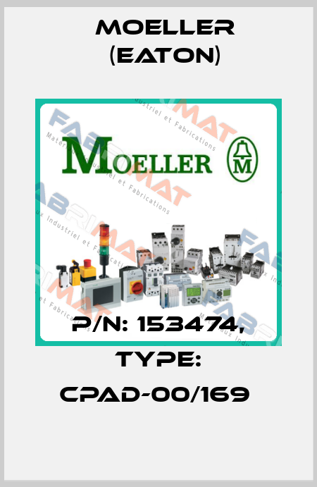 P/N: 153474, Type: CPAD-00/169  Moeller (Eaton)