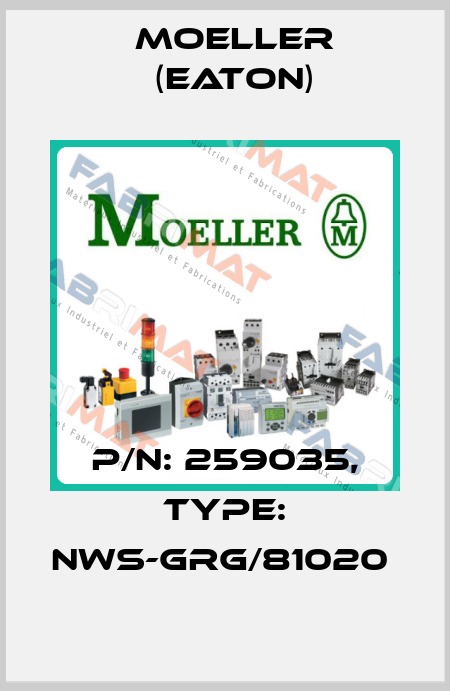 P/N: 259035, Type: NWS-GRG/81020  Moeller (Eaton)