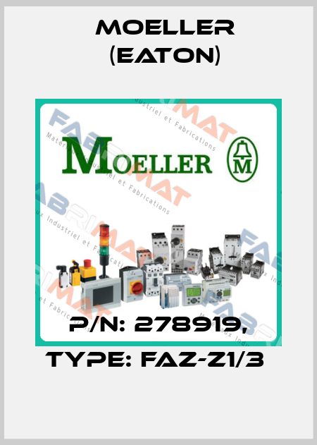 P/N: 278919, Type: FAZ-Z1/3  Moeller (Eaton)