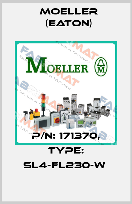 P/N: 171370, Type: SL4-FL230-W  Moeller (Eaton)