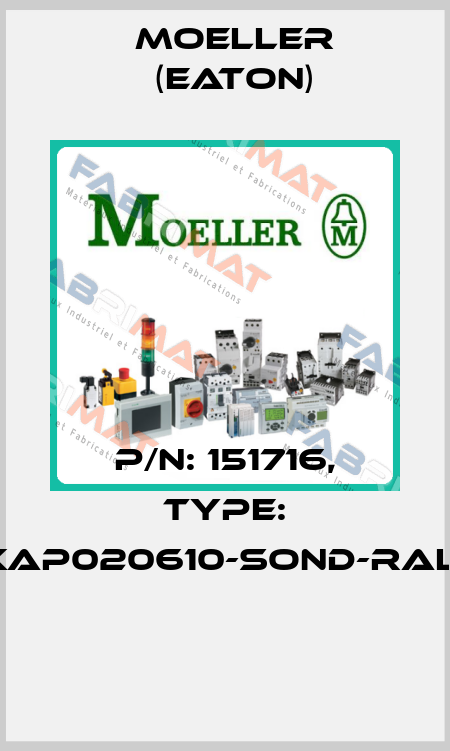 P/N: 151716, Type: XAP020610-SOND-RAL*  Moeller (Eaton)