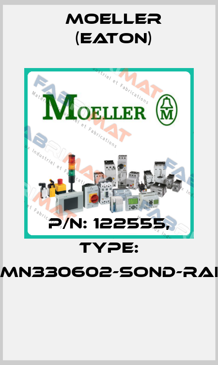 P/N: 122555, Type: XMN330602-SOND-RAL*  Moeller (Eaton)