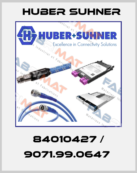 84010427 / 9071.99.0647  Huber Suhner