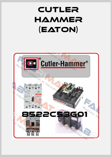 8522C53G01  Cutler Hammer (Eaton)