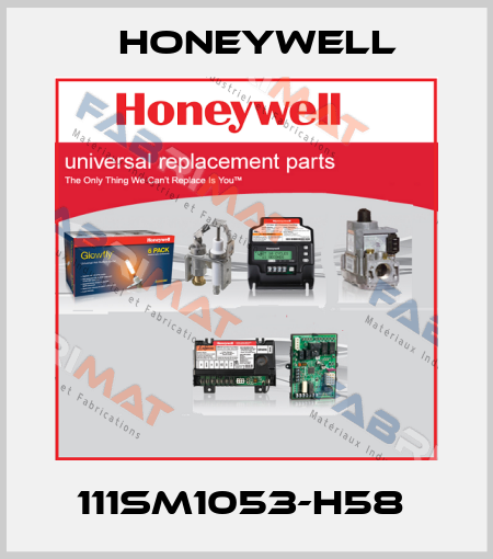 111SM1053-H58  Honeywell