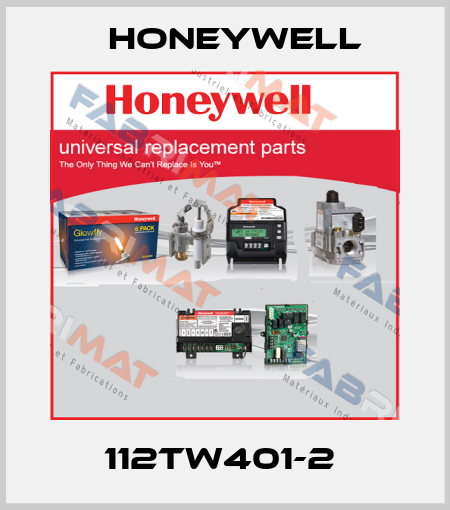 112TW401-2  Honeywell