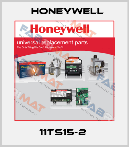 11TS15-2  Honeywell