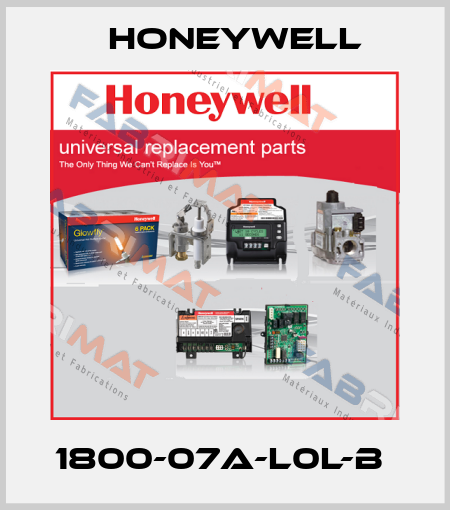 1800-07A-L0L-B  Honeywell