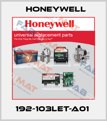 192-103LET-A01  Honeywell