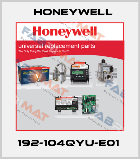 192-104QYU-E01  Honeywell